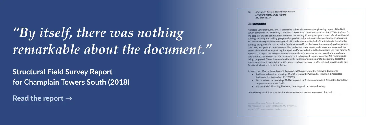 Excerpt from the 2018 Champlain Towers South Structural Field Survey Report beside the quote, “By itself, there was nothing remarkable about the document.”
